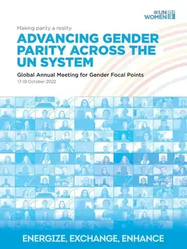 Energize, exchange, enhance: Advancing gender parity across the UN system