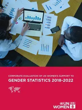 Corporate evaluation of UN Women’s support to gender statistics 2018–2022