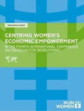Centring women’s economic empowerment in the Fourth International Conference on Financing for Development