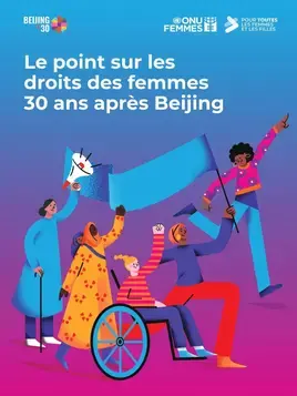 Le point sur les droits des femmes 30 ans après Beijing