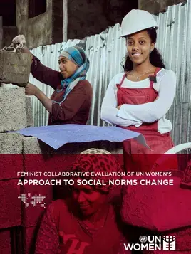 Feminist collaborative evaluation of UN Women’s approach to social norms change