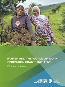 Women and the World of Work Innovation Grants initiative: 2025 year in review