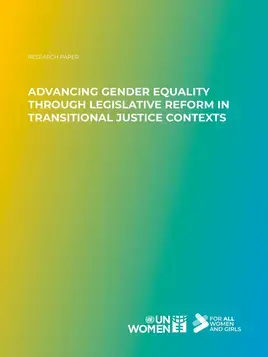 Advancing gender equality through legislative reform in transitional justice contexts - cover
