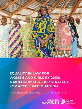 Equality in law for women and girls by 2030: A multistakeholder strategy for accelerated action: Progress review and updated targets - cover