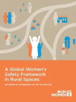 A global women’s safety framework in rural spaces: Informed by experience in the tea sector