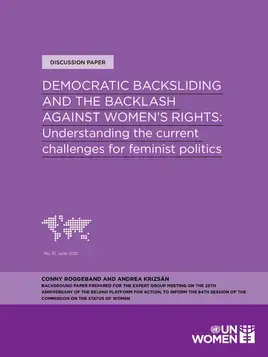 Democratic Backsliding and the Backlash Against Women’s Rights: Understanding the current challenges for feminist politics