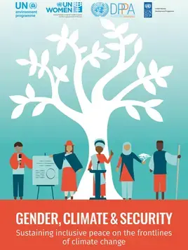 Gender, climate and security: Sustaining inclusive peace on the frontlines of climate change