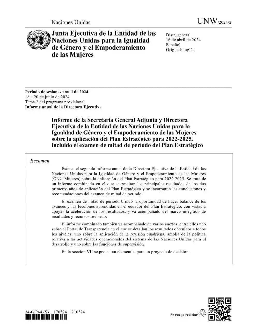 Informe de la Secretaria General Adjunta y Directora Ejecutiva de la Entidad de las Naciones Unidas para la Igualdad de Género y el Empoderamiento de las Mujeres sobre la aplicación del Plan Estratégico para 2022–2025, incluido el examen de mitad de período del Plan Estratégico